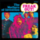 THE MOTHERS OF INVENTION – Freak Out!