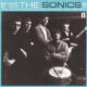 THE SONICS – Here are the Sonics