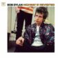 BOB DYLAN – Highway 61 Revisited.