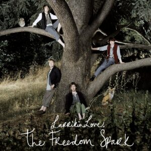 LARRIKIN LOVE – The Freedom Spark
