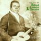 BLIND LEMON JEFFERSON – The Best Of…