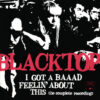 BLACKTOP – I Got A Baaad Feelin’ About This… the complete recordings