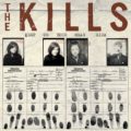 THE KILLS - Keep On Your Mean Side