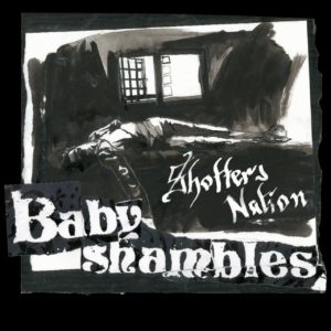 BABYSHAMBLES – Shotter’s Nation