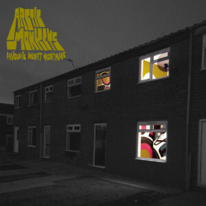 ARCTIC MONKEYS – Favourite Worst Nightmare