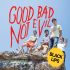 BLACK LIPS – Good Bad Not Evil
