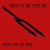 QUEENS OF THE STONE AGE – Songs for the Deaf