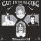 CUT IN THE HILL GANG – Mean Black Cat