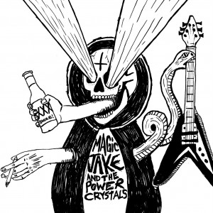 MAGIC JAKE & THE POWER CRYSTALS – Magic Jake & The Power Crystals