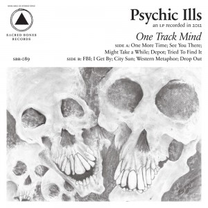 Psychic-Ills-One-Track-Mind
