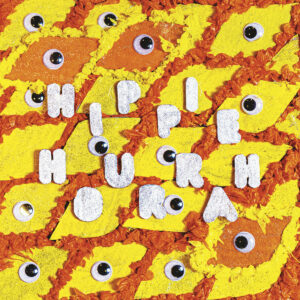 HIPPIE HOURRAH – Hippie Hourrah!