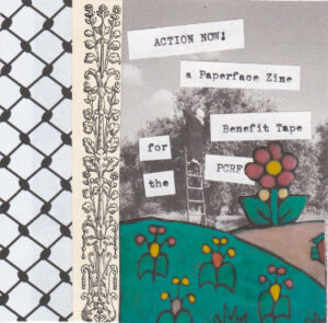 ACTION NOW! A Paperface Zine Benefit Tape for the Palestine Children’s Relief Fund