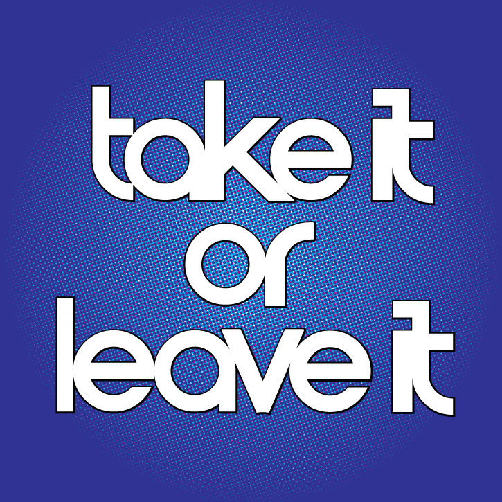 Canal B – Take It Or Leave It